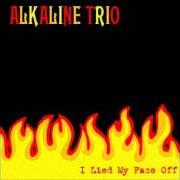 El texto musical THIS IS GETTING OVER YOU de ALKALINE TRIO también está presente en el álbum I lied my face off [ep] (1999)