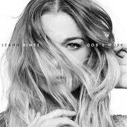 El texto musical HOW MUCH A HEART CAN HOLD de LEANN RIMES también está presente en el álbum God's work (2022)